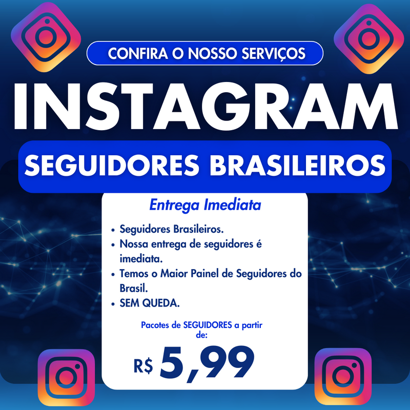 Comprar Seguidores para Instagram Brasileiros